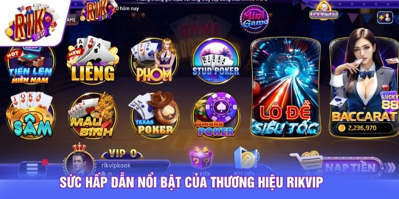 Sức hấp dẫn nổi bật của thương hiệu rikvip