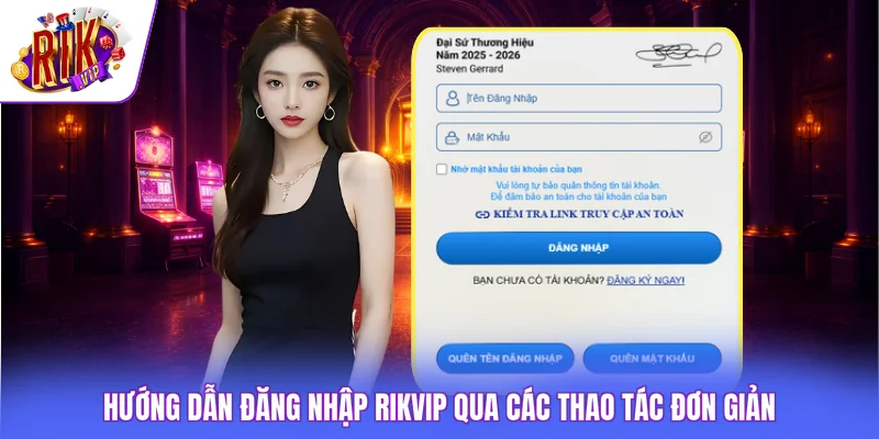 Đăng Nhập Rikvip 2 Hướng dẫn đăng nhập Rikvip qua các thao tác đơn giản